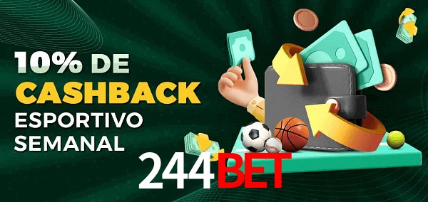 10% de bônus de cashback na 244bet